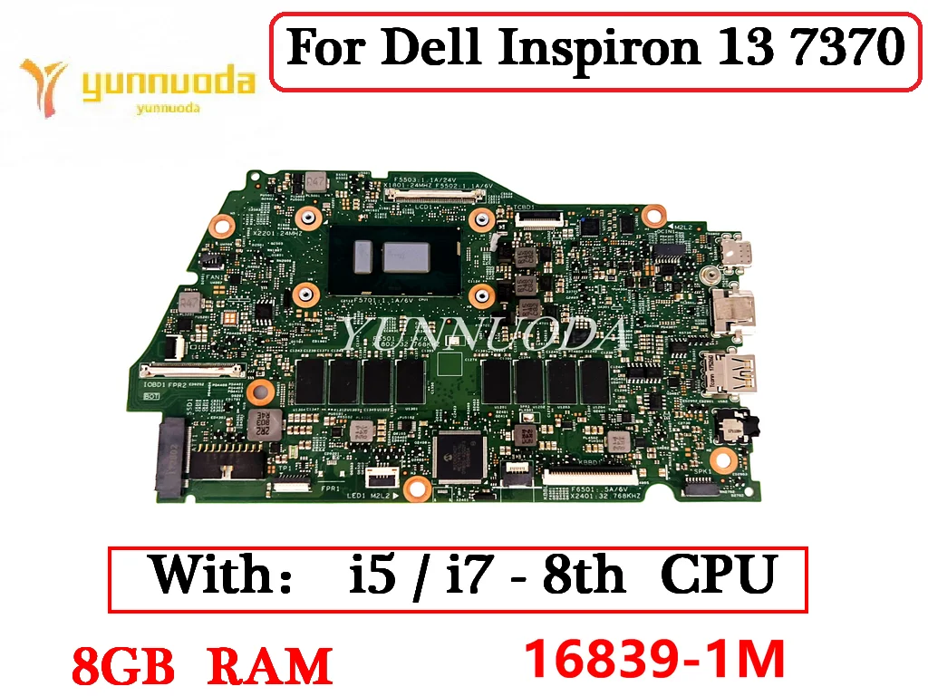 

16839-1M For Dell Inspiron 13 7370 motherboard with i5 i7 8th CPU 8G RAM 02CVR0 CN-02CVR0 100% Tested