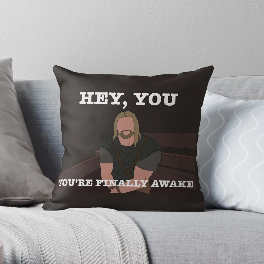 

Hey, you. You're finally awake- Skyrim, no background Throw Pillow Sofa Cushions Cover Pillow Cases Decorative