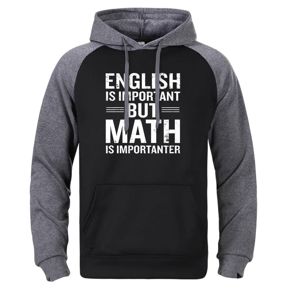 

Man Hoody English Is Important But Math Is Importanter Prints Outdoor Clothes Fleece Lined Daily Hip Hop Sports Hood For Mens