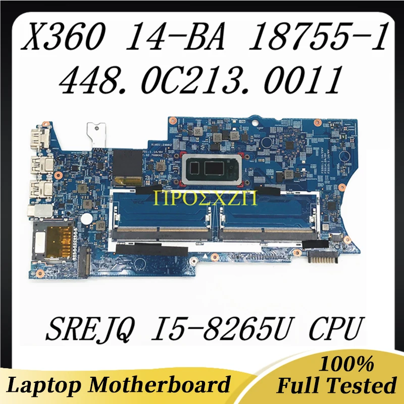 

448.0C213.0011 High Quality Mainboard For HP X360 14-BA Laptop Motherboard 18755-1 With SREJQ I5-8265U CPU 100%Full Working Well