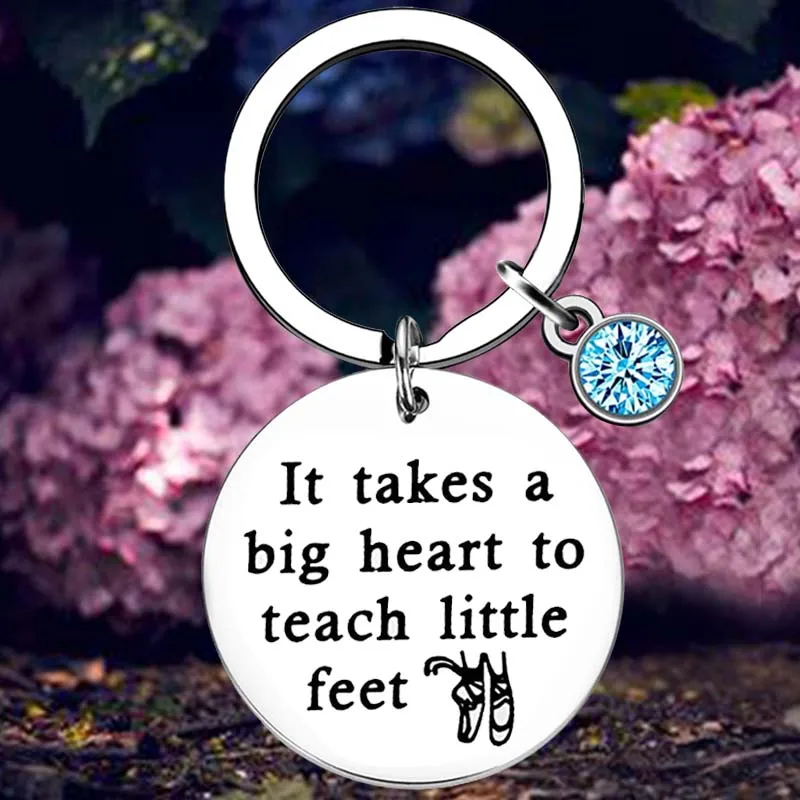 

Dance Teacher Gift Keychain Dance Teacher Appreciation Key Rings It Takes A Big Heart to Teach Little Feet Ballet Gift