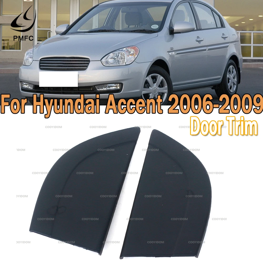 Pmfc Accessori Per Auto Di Facile Installazione Rivestimento Esterno Per Porta Posteriore Posteriore Per Hyundai Accent 2006 2007-2009 838301E000 8384