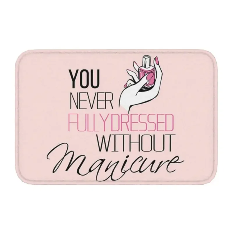 

Nail Polish Quotes Doormat Non-Slip Bath Kitchen Mat Living Room Floor Door Entrance Carpet Rug