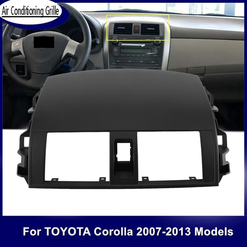 For Toyota Corolla Altis 2008-2013 Car Dashboard Air Conditioning Outlet Panel Grille Cover