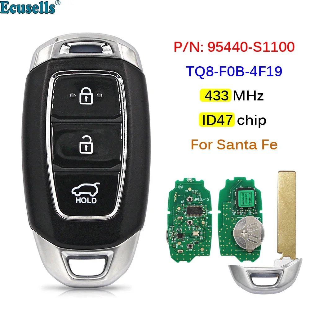 

3 Buttons Smart Remote Key 433MHz HITAG3 NCF29A3X ID47 Chip for Hyundai Santafe 2018 2019 2020 FCC:TQ8-F0B-4F19 P/N: 95440-S1100