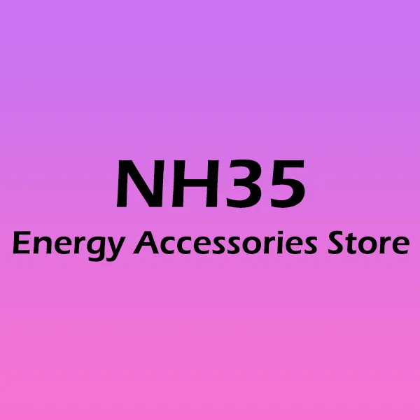 NH35 Energy Accessories Store