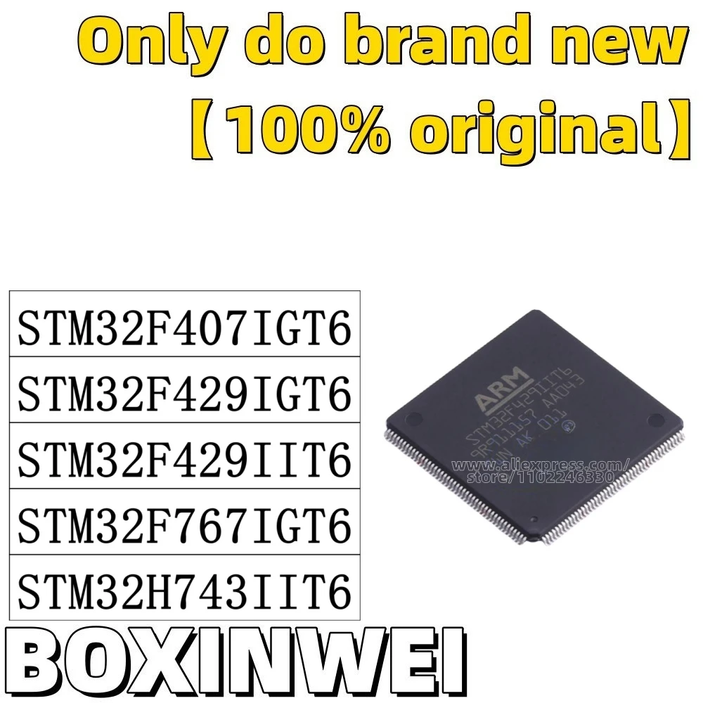 

10 шт., STM32F407IGT6 STM32F429IGT6 STM32F429IIT6 STM32F767IGT6 STM32H743IIT6