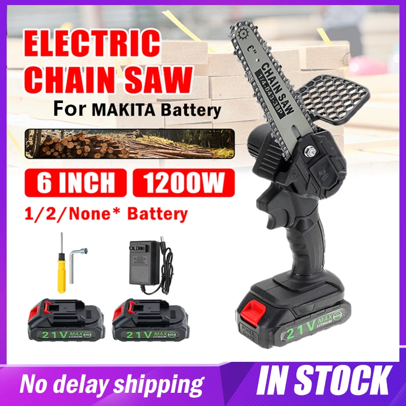 

1200W Wood Cutter 4/6 inch Mini Electric Chainsaw Logging Power Tool Cordless Handheld Pruning Saw Portable for Makita Battery