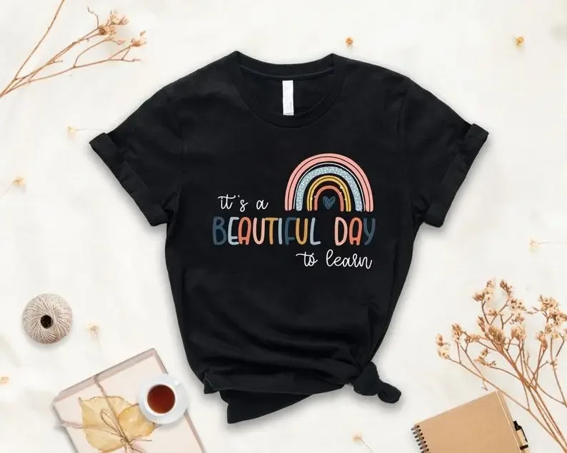 

A Beautiful Day To Learn Teacher Shirts Teacher Appreciation Gift Kindergarten Teacher Shirt Cute Rainbow Teacher T-Shirt