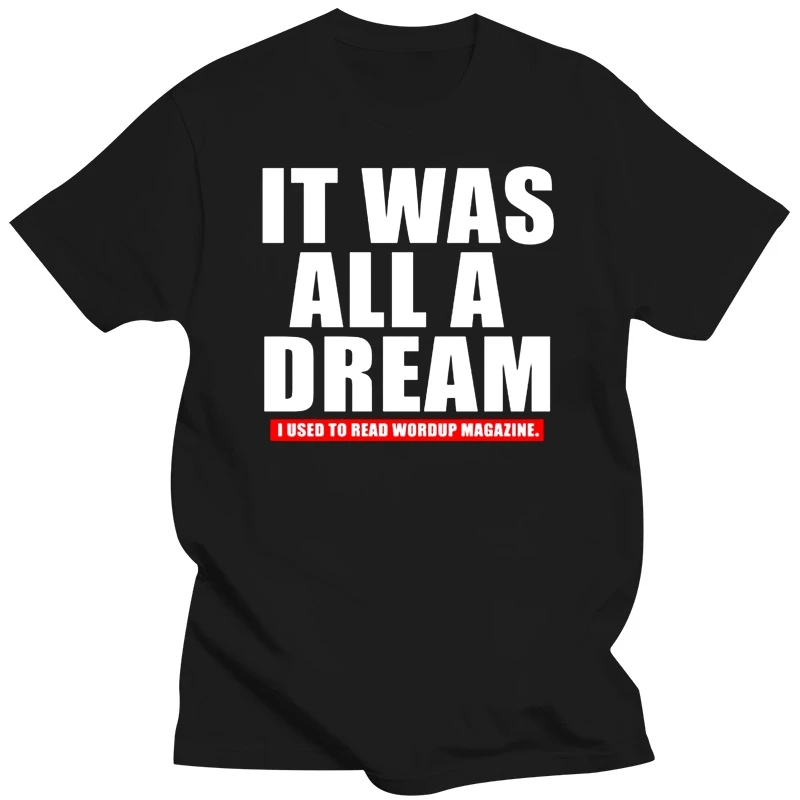 

Notorio BIG Biggie Smalls It Was All A Dream 2.0 T Shirt + Hip-Hop Stickers Summer Man T-Shirt Tops Tees New Printed Pure4XL5XL