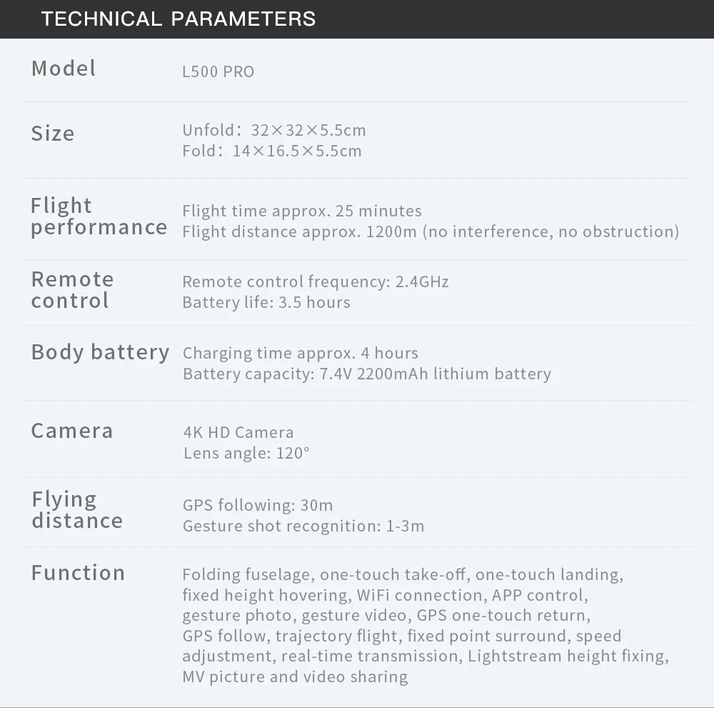 L500 PRO GPS Drone, TECHNICAL PARAMETERS Model L50o PRO Size Unfold: 32x