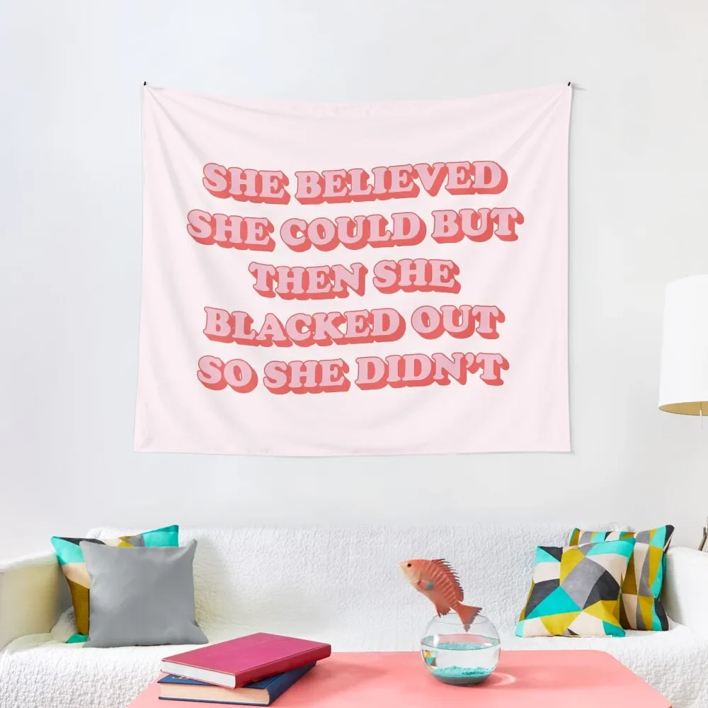 

She believed she could but then she blacked out so didn't Tapestry House Decoration Bedroom Deco Wall Decorations Tapestry
