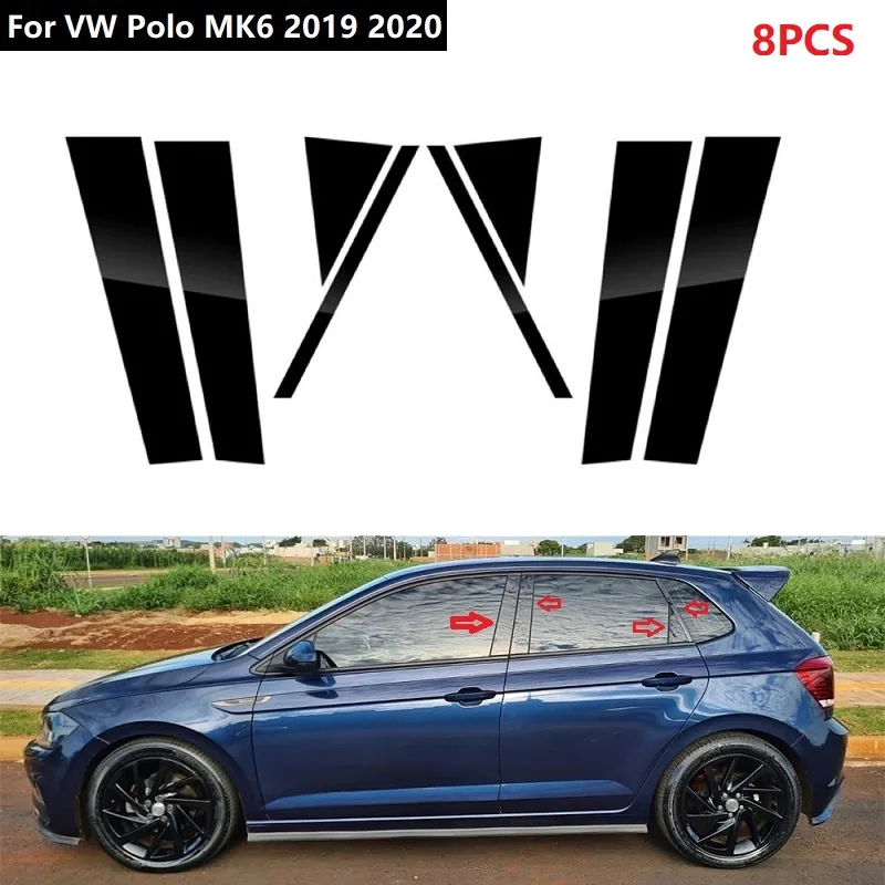 

Car Pillar Posts Window Trim Cover 8X Black For VW Polo MK6 2019 2020 Window Mirror Effect Film Car B Column Stickers