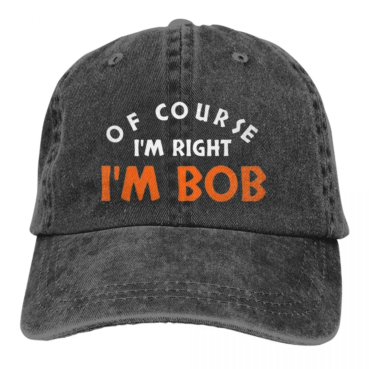 

Бейсболка, конечно, I'm Right, I'm Bob, забавные вещи, унисекс стиль, модная потертая шапка для папы