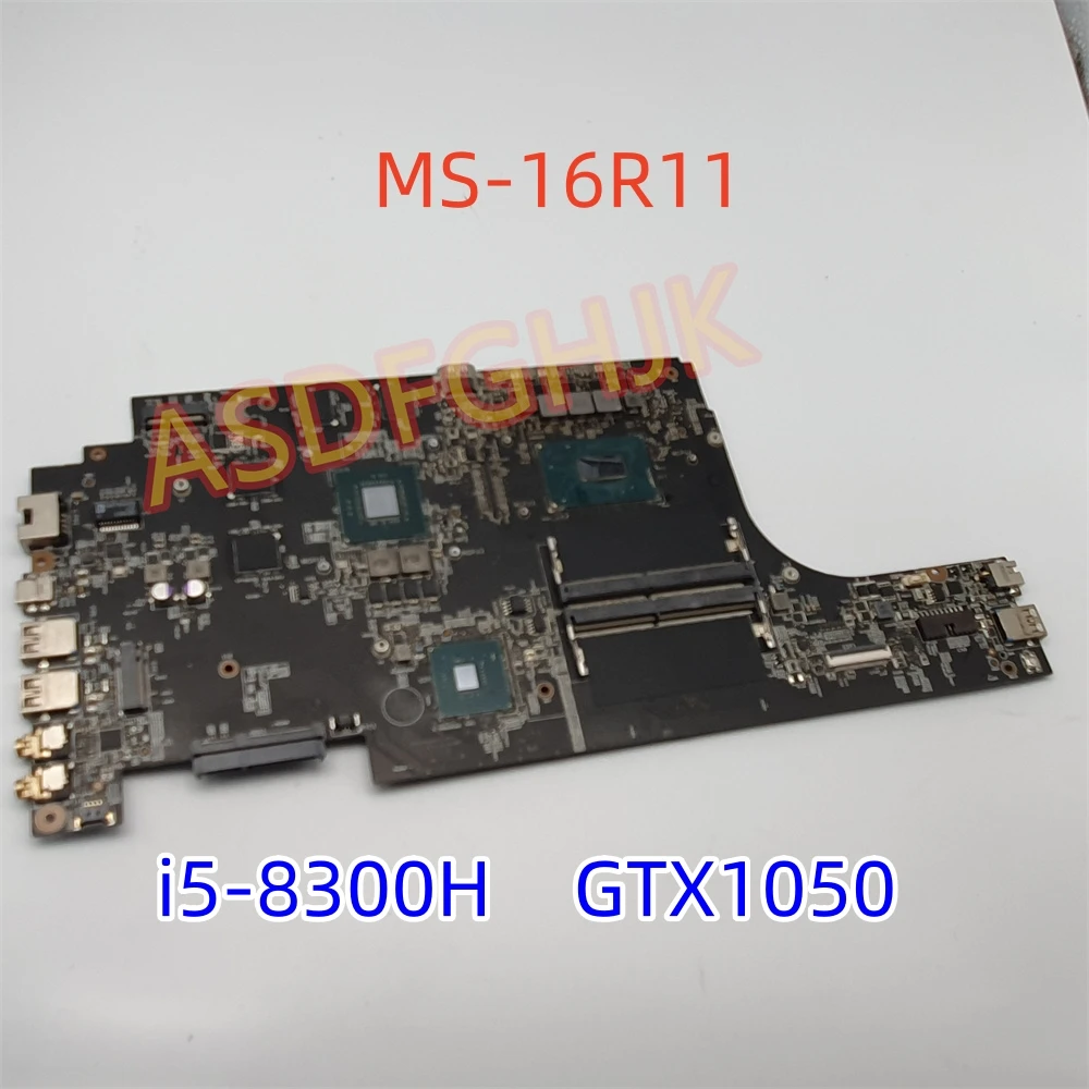 

Original MS-16R11 Laptop Motherboard For MSI GF65 MS-16R1 Mainboard With i5-8300H GTX1050mt Tested Fast Shipping