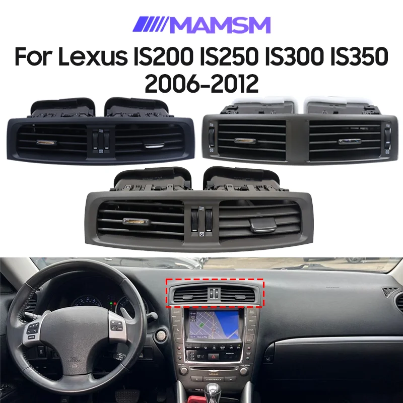 For Toyota Lexus IS200 IS250 IS300 IS350 2006-2012 Air Conditioner Vent Grille Dash Center Middle AC Air Outlet Replacement Part