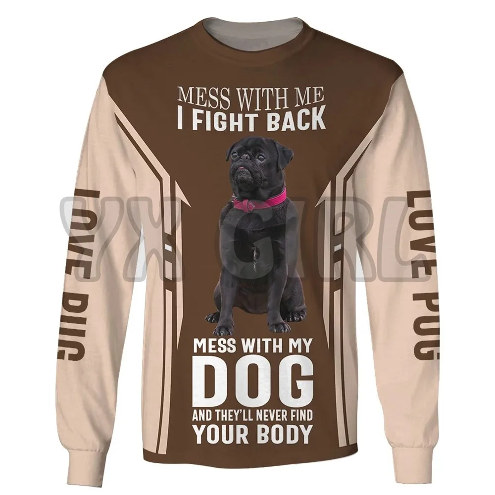 When I Needed A Hand I Found Your Paw Pug 3d All Over Printed Sweatshirts Men For Women Pullovers Unisex Tops 01