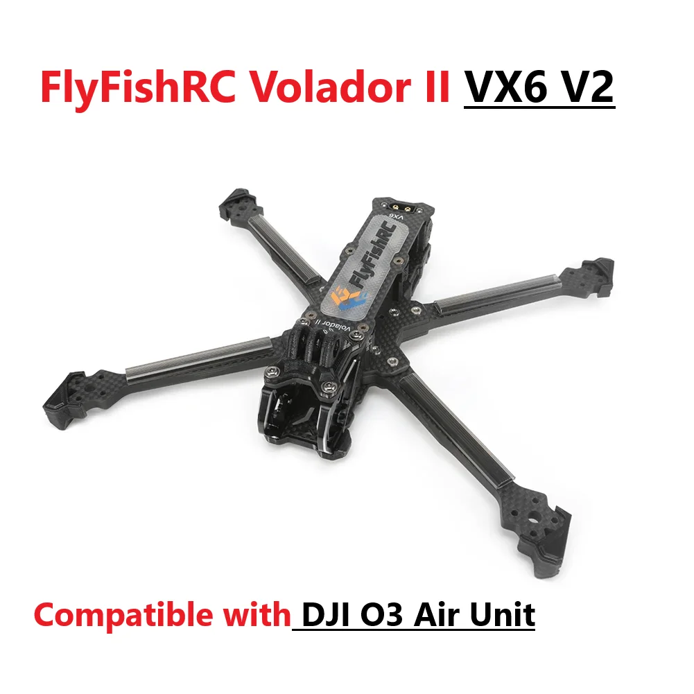 Flyfishrc Volador Ii Vx6 V2 T700 Kit Telaio Da 6 Pollici Compatibile Con Dji O3 Air Unit Per Fpv Freestyle Racing Drone