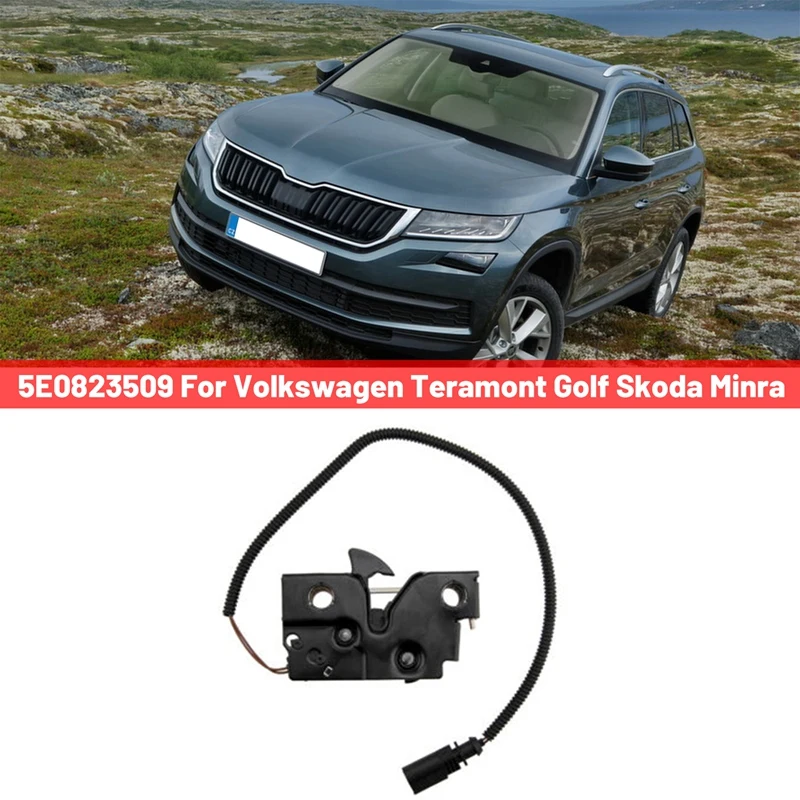 

5E0823509 5F0823509C Автомобильный Замок капота для Volkswagen Teramont Golf Skoda Minra
