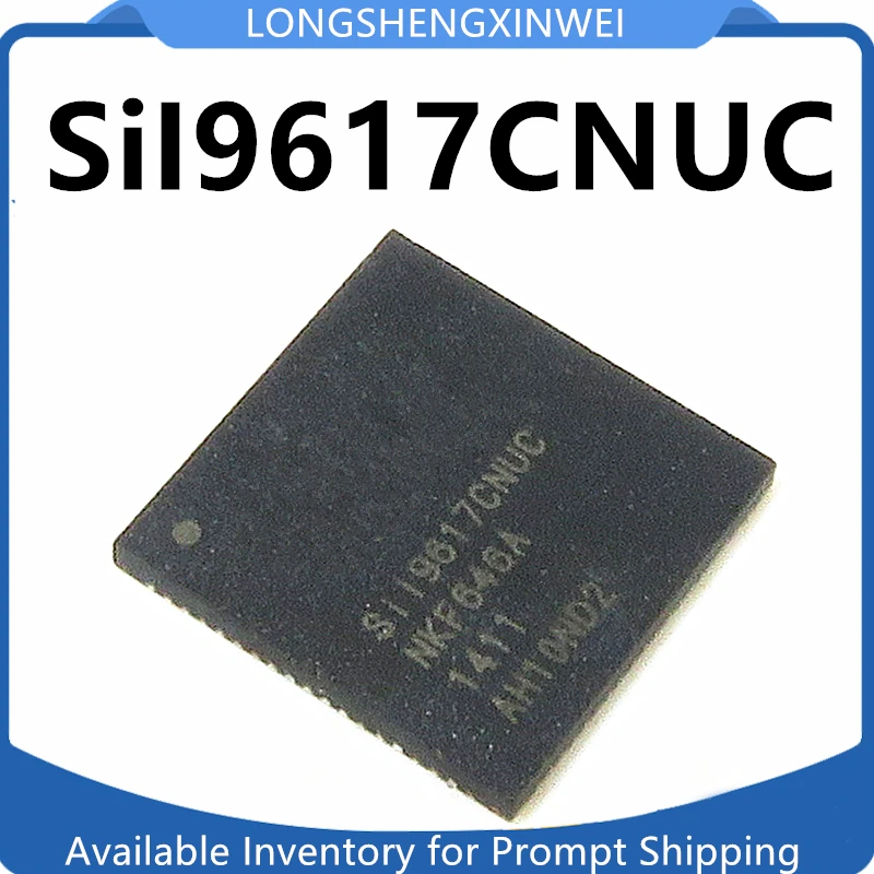 

1 шт. новый оригинальный светодиодный чип SIL9617CNUC SiI9617CNUC