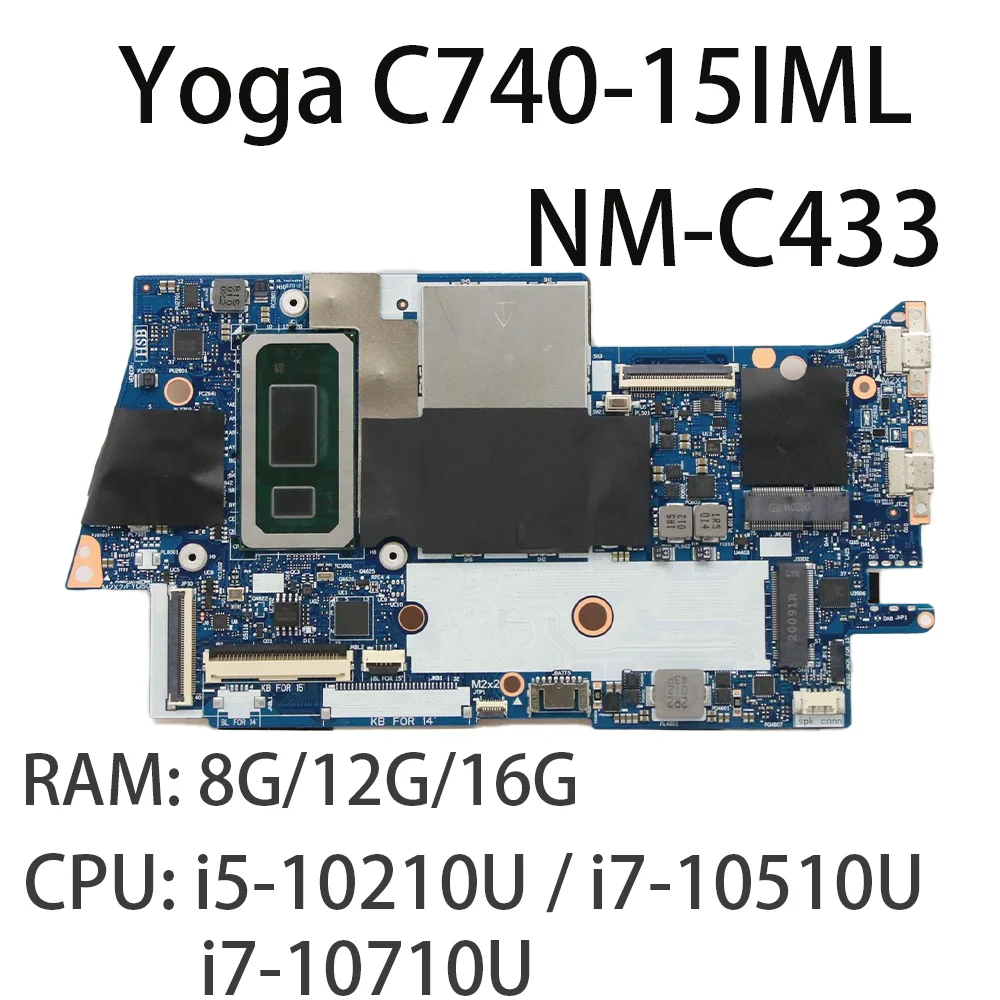 Материнская плата для ноутбука Lenovo Yoga C740-15IML CPU: Φ RAM: 8G/12G/16G FRU: 5B20S43027 5B20S43025
