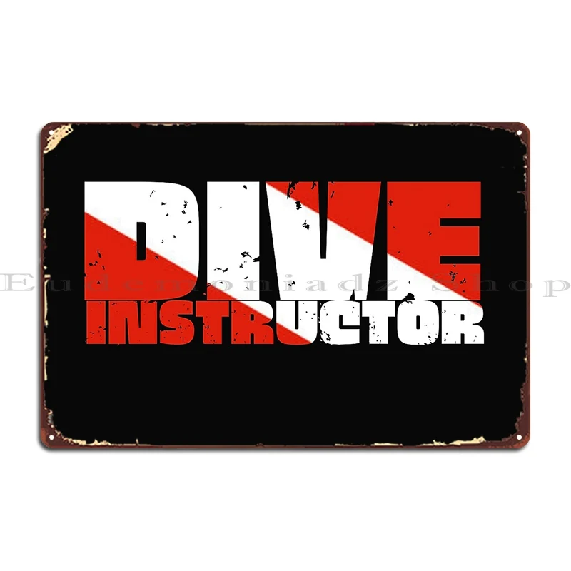 

Dive Instructor Dive Flag Metal Sign Poster Wall Cave Wall Cave Garage Living Room Designing Tin Sign Poster