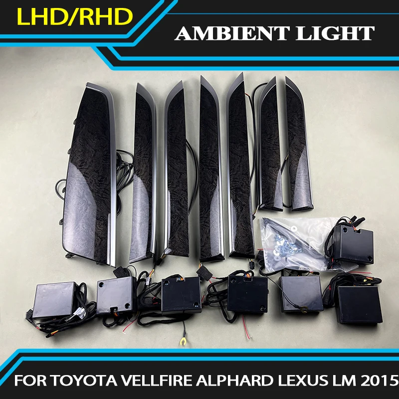 

Full Set Car Decorate Light BothLHD/RHD Car Inter Door Ambient Light for Toyota Vellfire Alphard Lexus LM 2015 UP