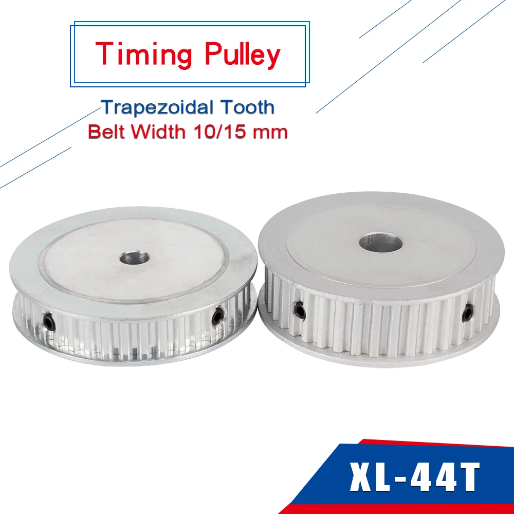 

Timing Pulley XL 44T Bore 8/10/12 mm Teeth Pitch 5.08 mm Aluminum Pulley Trapezoidal Tooth Fit For Timing Belt Width 10/15 mm