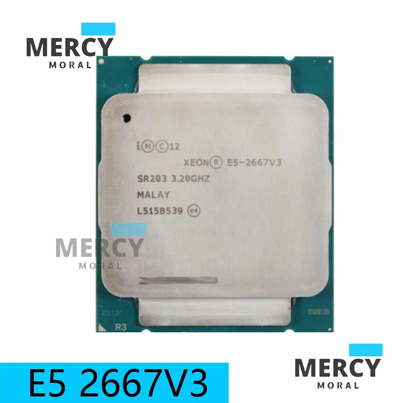 E5 2667V3 For Original Intel Xeon E5 2667 V3 E5 2667 V3 3.2GHz 8 core ...