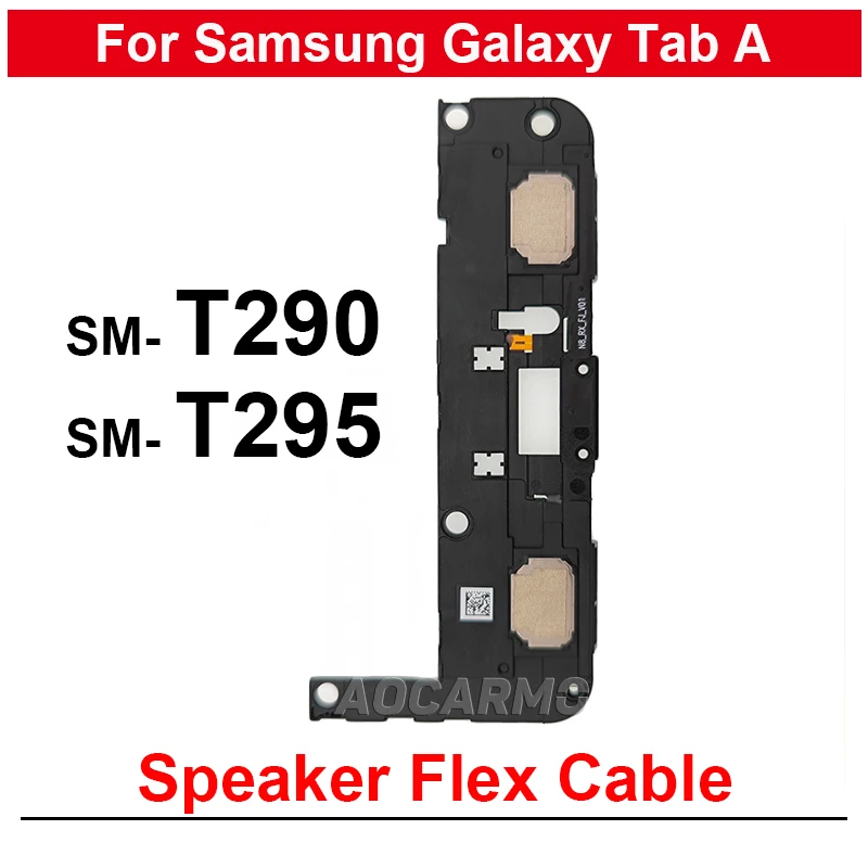 

For Samsung Galaxy Tab A 8.0" T290 T295 Loudspeaker Buzzer Ring Speaker Flex Cable Replacement Parts