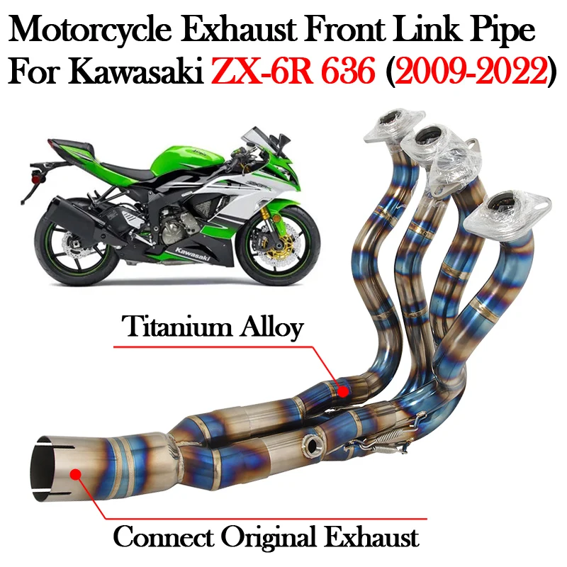 

Slip On For KAWASAKI ZX-6R ZX6R 636 2009 - 2022 Motorcycle Exhaust Modify Escape Moto Muffler Titanium Alloy Front Mid Link Pipe