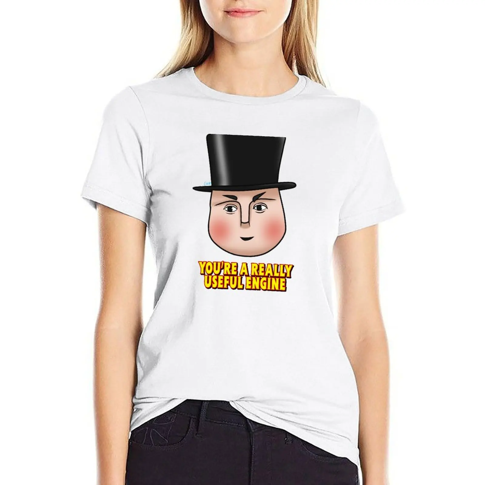 

Fat Controller You're a REALLY useful engine T-shirt shirts graphic tees lady clothes t shirts for Women graphic