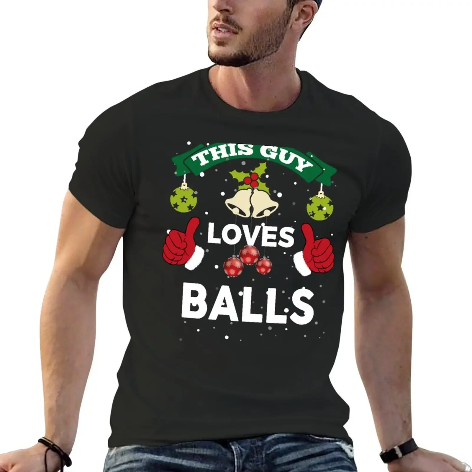 

Christmas Gay Pride - This Guy Loves Balls T-Shirt summer top oversizeds shirts graphic tees designer t shirt men