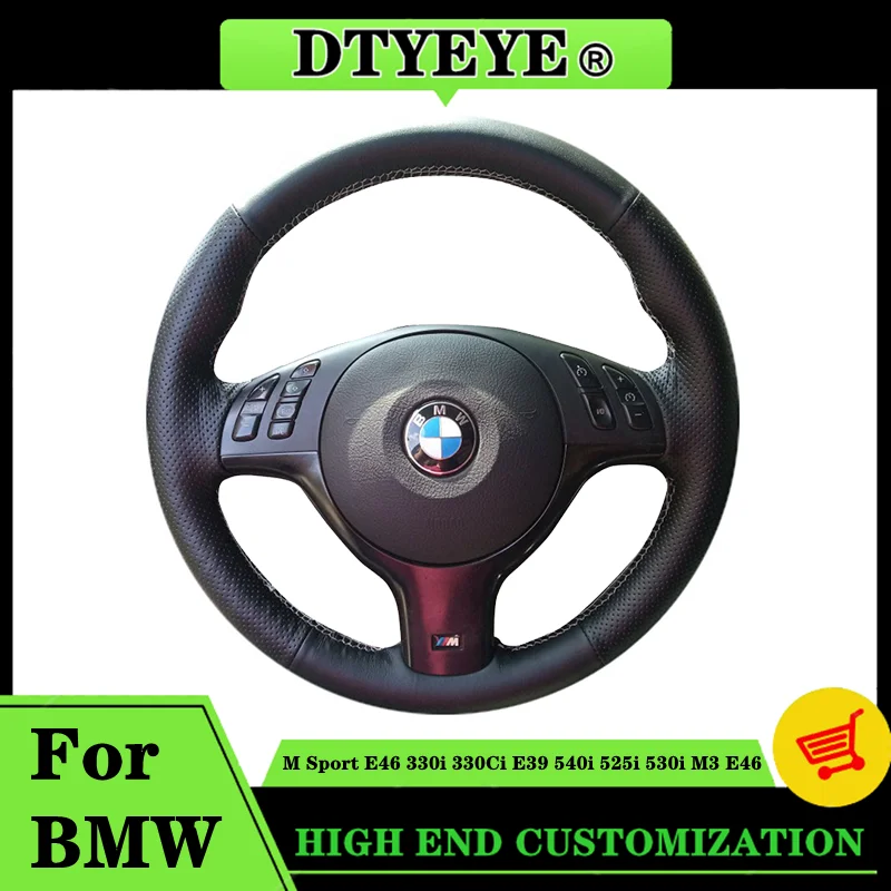 Customize Car Steering Wheel Cover For BMW M Sport E46 330i 330Ci E39