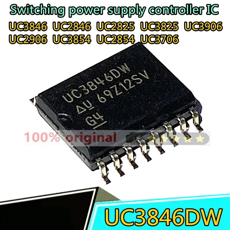 

10PCS UC3846DW UC2846 UC2825 UC3825 UC3906 UC2906 UC3854 UC2854 ADW BDW SOP16 Original synchronous boost