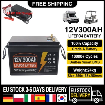 12V 300Ah 200Ah LiFePO4 Lithium Iron Phosphate Battery Built-in BMS 10000 Cycles For RV Campers Golf Cart Solar Storage +Charger