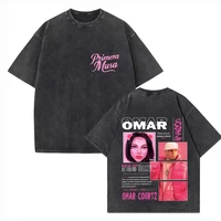 Omar Courtz Primera Musa Album Cotton Shirts Fan Gift O-Neck Cotton Man Woman T-Shirts