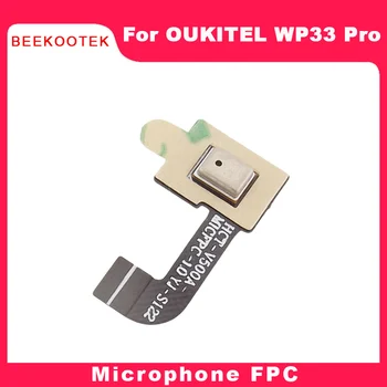 Nuovo Originale OUKITEL WP33 Pro Modulo Microfono Microfono FPC Cavo Flex FPC Accessori Per Oukitel WP33 Pro Smart Phone