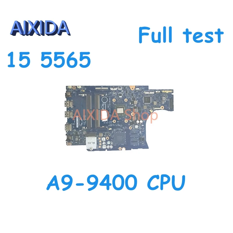 

AIXIDA LA-D804P 0KF2J6 KF2J6 материнская плата для ноутбука Dell Inspiron 15 5565, материнская плата для ноутбука, полностью протестирована