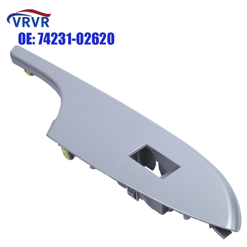 

VRVR 74231-02620 7423102620 Power window Switch Bezel Window Switch Panel For 2007-2013 Toyota Collora