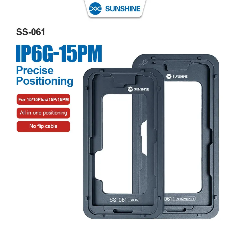 

NEW SUNSHINE SS-061 IP Series Positioning Mold Precise positioning, No flip cable for IP6G~15 Pro Max