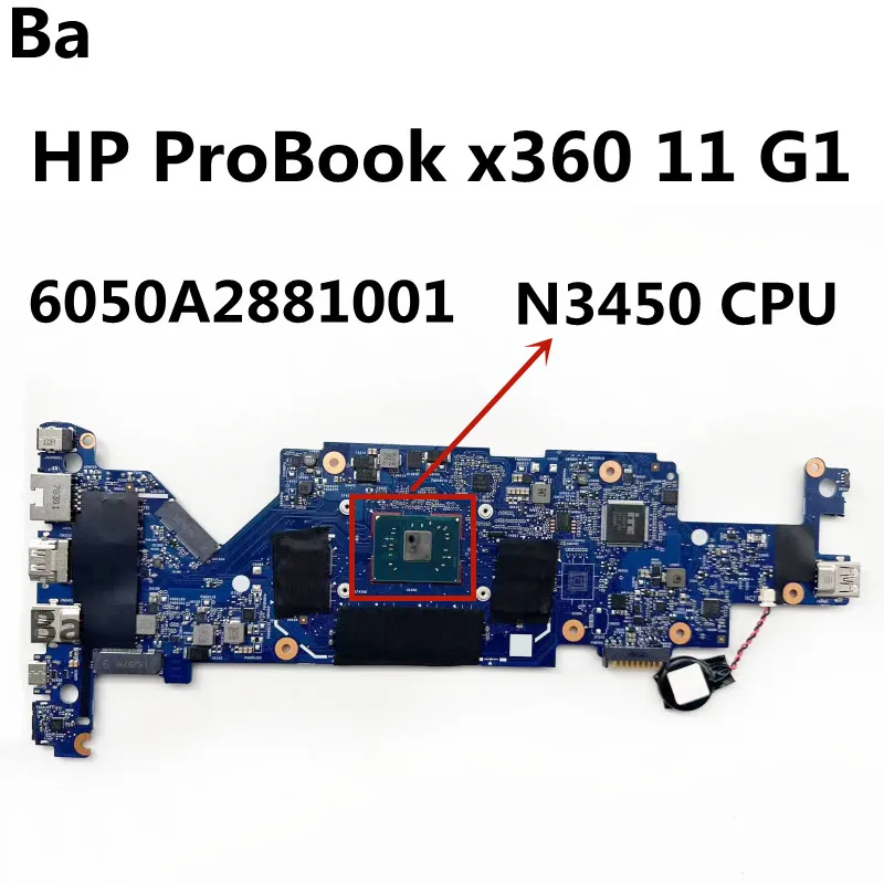 

For HP ProBook x360 11 G1 EE Laptop Motherboard 6050A2881001 With CPU N3450 100% Full Tested