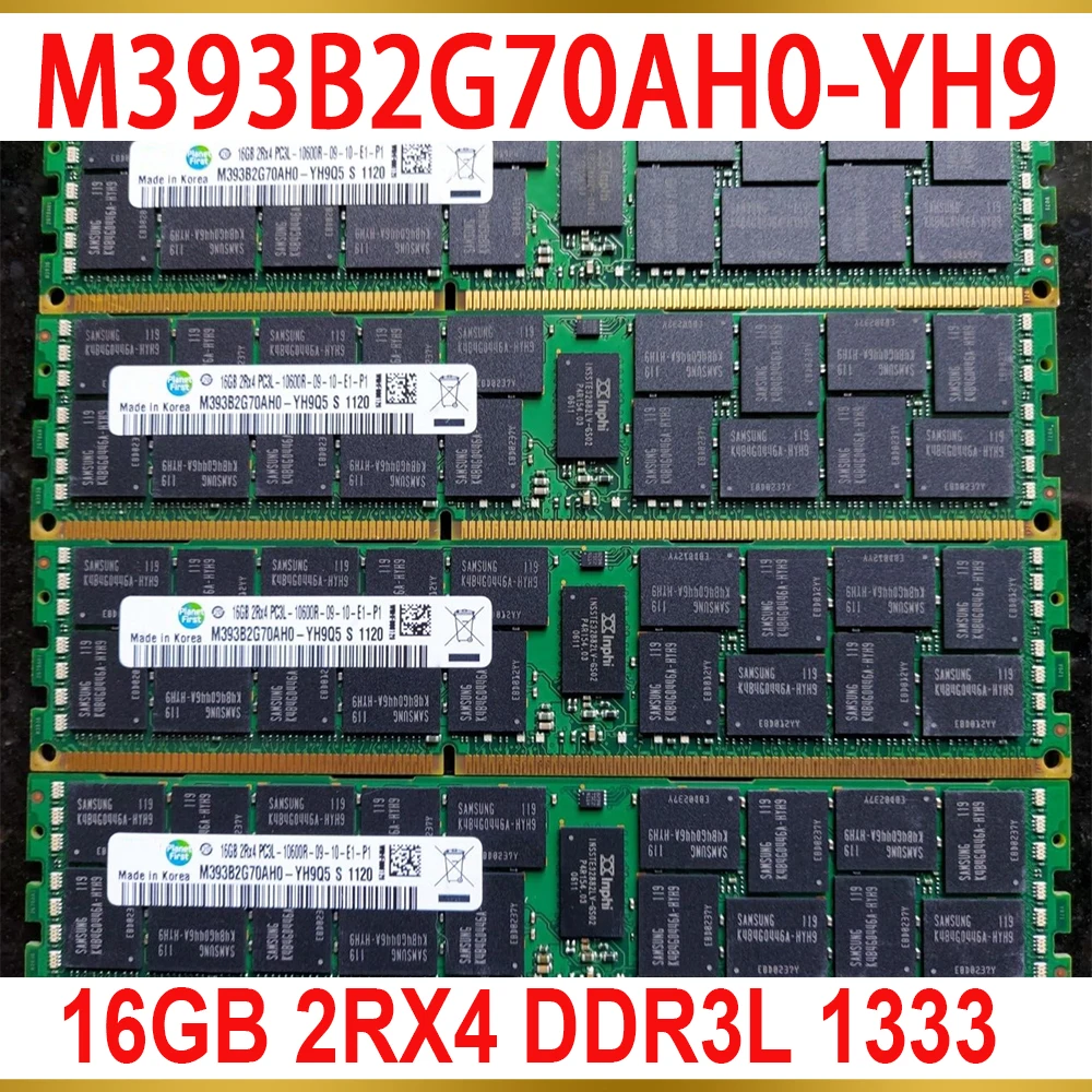 1Pcs For Samsung RAM 16G 16GB 2RX4 DDR3L 1333 REG Server Memory M393B2G70AH0 YH9