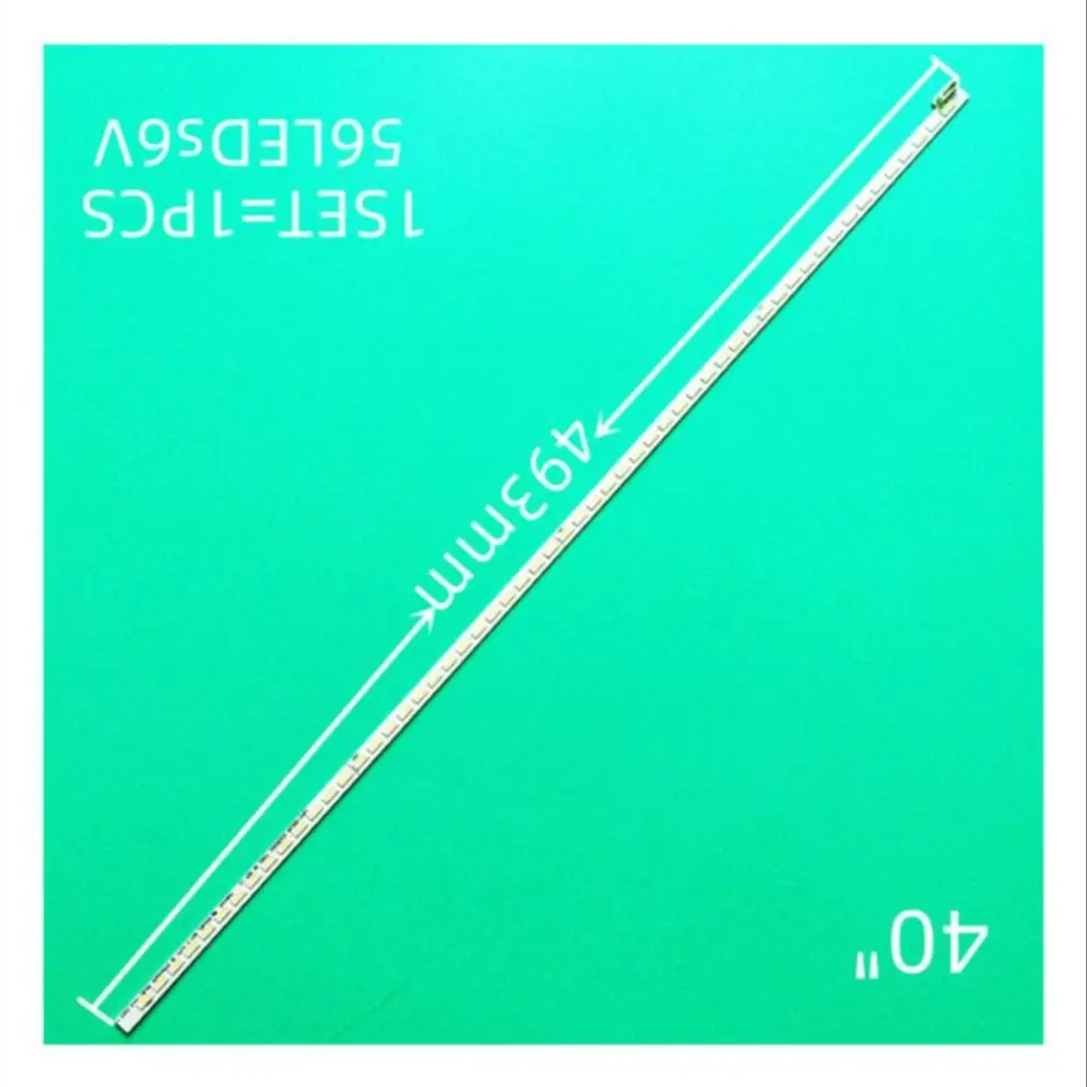 

LED strip 493mm for STS400A64 LJ64-03514A 2012SGS40 7030L 56 REV 1.0 High LJ64-03501A STS400A75 40-LEFT,