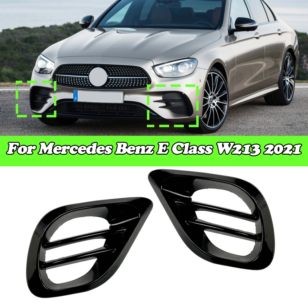 

For W213 Front Bumper Fog Lamp Grille Cover Trim For Mercedes For Benz E Class W213 E200 E260 E300 2021 Air Vent Fog Light Grill