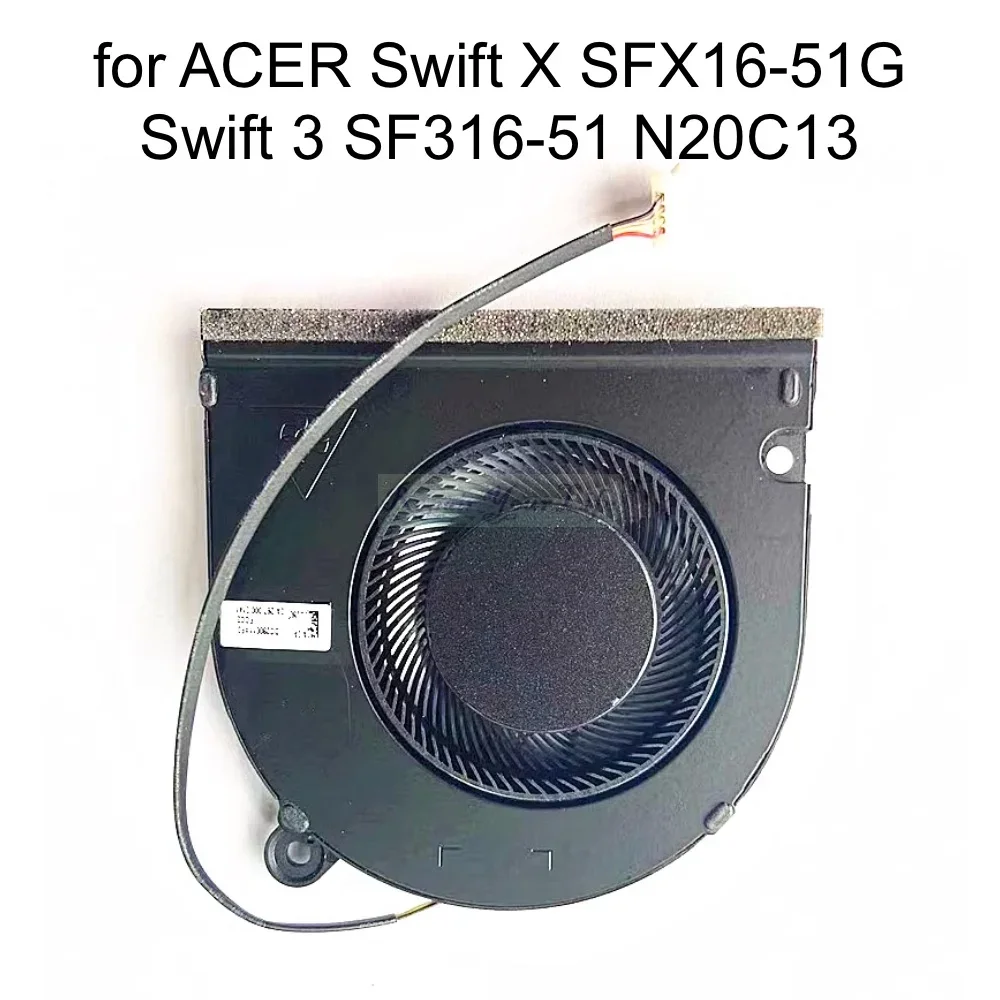 Laptop CPU Cooling Fan for ACER Swift SFX16-51G SF316-51 N20C13 Cooler Radiator 23.AYKN2.001 23.ABDN2.001 DC280011XF0 FPRJ DC 5V