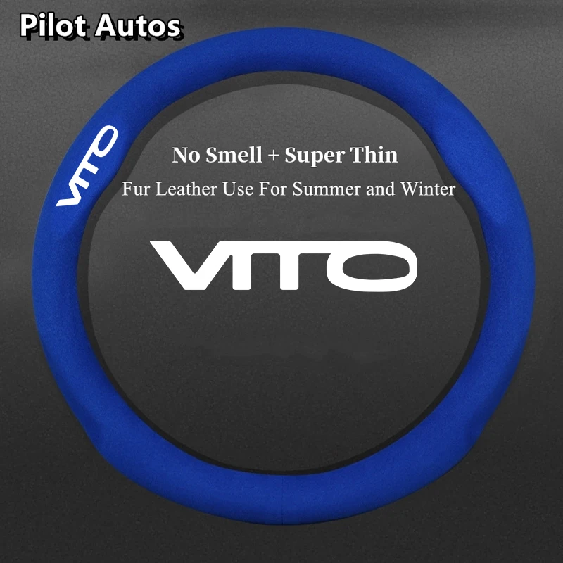 

For Mercedes Benz VITO Car Steering Wheel Cover No Smell Super Thin Fur Leather Summer Winter Women Man