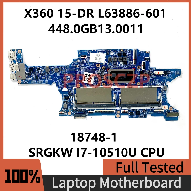 

L63886-601 L63886-501 L63886-001 For HP X360 15-DR 15M-DR Laptop Motherboard 18748-1 448.0GB13.0011 SRGKW I7-10510U CPU 100%Test