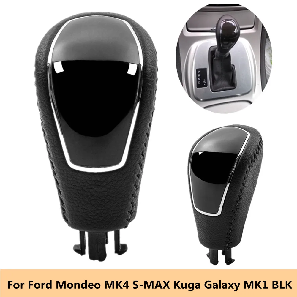 Pomello Del Cambio Auto Per Ford Mondeo Mk4 S-Max Kuga Galaxy Mk1 Blk Cambio Automatico Maniglia Leva Cambio Leva Cambio