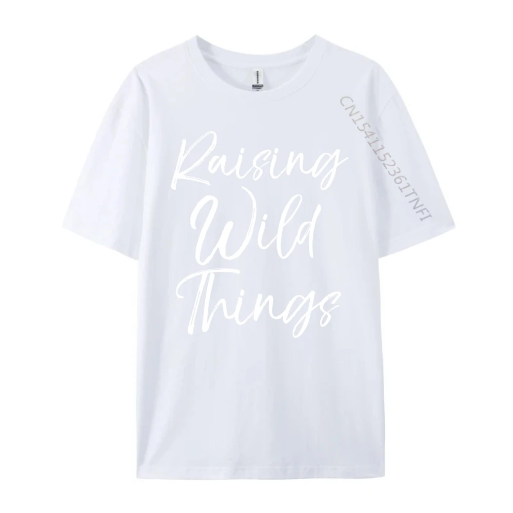 Lose Toddler Of Mother Day Raising Crew Neck T-Shirt Christmas Tops & Tees Short Sleeve Girlfriend Funny Premium Cotton T-shirts Toddler Of Mother Day Raising Wild Things_B12220 white